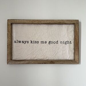 Always Kiss Me Goodnight Picture With Wood Frame Hanging Sign Home Decor